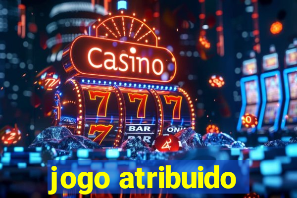 jogo atribuido